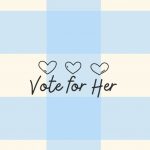M_Hinojosa - Vote for Her