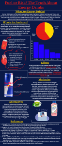 Energy drinks are most popular among young adults aged 18–34, especially college students who use them to stay awake or mix with alcohol. About 60% of consumers are men, while 40% are women. Use d (5)