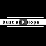 Dust and Hope